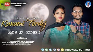 KUNAMI TERDEJ MARSAL || NEW SANTALI VIDEO || TRADITIONAL