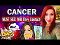 CANCER YOU MAY BE SURPRISED BY THE REAL REASON WHY YOU HAVEN'T HEARD FROM THEM! WILL THEY CONTACT!