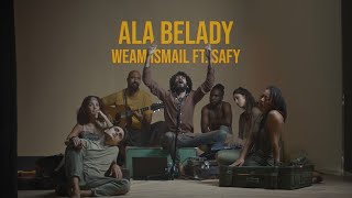 Weam Ismail - Ala Belady ft. SAFY | على بلادي