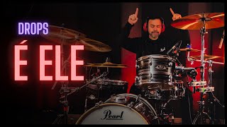 É Ele (Ao Vivo) • DROPS - #jcbatera #drumcover