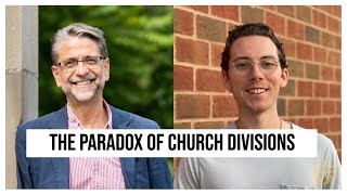 Can the One True Church Be Divided? | Dr. Ephraim Radner