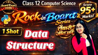 Data Structure - Stack in Python One Shot | CBSE Class 12 Computer Science | Boards 2026