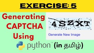 Ex: 5 | Generate Captcha using Python | Python for Beginners