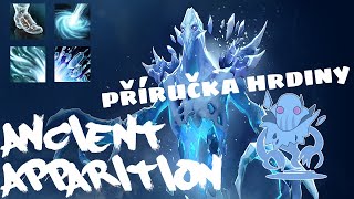 Dota 2 | příručka hrdiny - Ancient Apparition