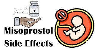 Misoprostol (Abortion Pill) Side Effects - What Are The Most Common Side Effects Of Misoprostol?