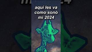 Así sonó mi 2024 :') #significado #musica #letra #aliengiraffe #2024 #2025