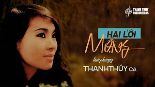 Thanh Thúy | Hai Lối Mộng (Trúc Phương) | Nhạc Hải Ngoại Bất Hủ
