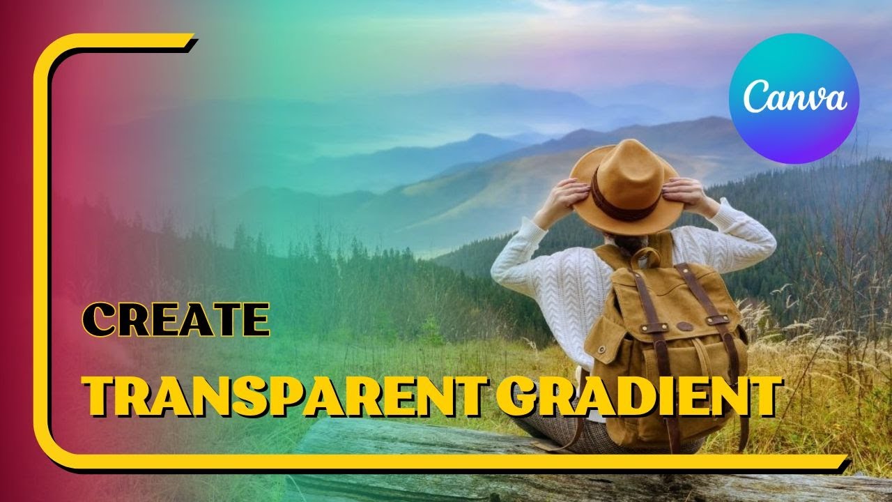 How To Create Transparent Gradient In Canva Youtube