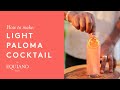 How to make an Equiano Light Paloma | Equiano Rum | Award-winning