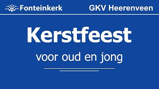 Kerstfeest voor oud en jong