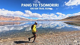 Pang To Tsomoriri 100k - World's Highest Trail Run in Ladakh