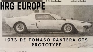 EXTREMELY RARE FOOTAGE! ONE OFF MODEL 1973 De Tomaso Pantera GTS prototype