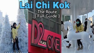 Lai Chi Kok D2 Place One || Part 2 The Route How To get There Hongkong