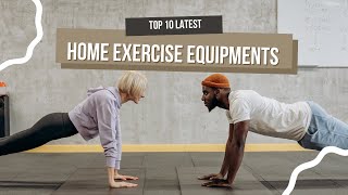 TOP 10 LATEST HOME EXERCISE EQUIPMENTS 2022 #Amazon #Fitness #Gadgets