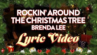 Brenda Lee Rockin Around The Christmas Tree Lyric
