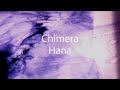 HANA - Chimera (Lyrics)