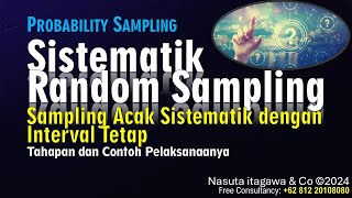 Sampling Acak Sistematik: Teknik Pengambilan Unit Sampel dengan Interval Pengambilan Tetap