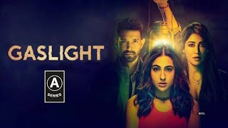 Gaslight | official Trailer | Sara Ali Khan | Vikrant Massey | Chitrangada singh