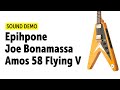 Epihpone Joe Bonamassa Amos 58 Flying V - Sound Demo (no talking)