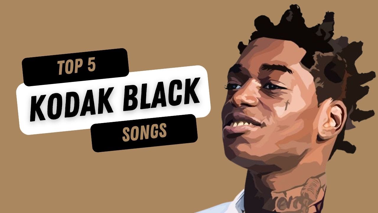 ⭐️ TOP 5 KODAK BLACK SONGS (PART 3) ⭐️ - YouTube