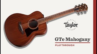 Taylor Guitars | GTe Mahogany | Playthrough Demo