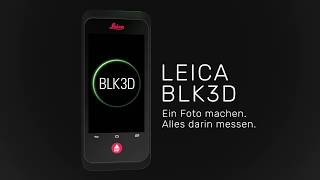 3D-Messung direkt im Foto, in Echtzeit – mit dem Leica BLK3D