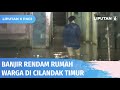 Kali Krukut Meluap, Banjir Rendam Permukiman Warga di Kelurahan Cilandak Timur | Liputan 6