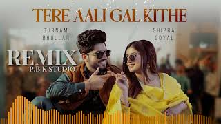 Tere Aali Gal Kithe: Gurnam Bhullar & Shipra Goyal | Kaptaan | Daddy Beats | New Punjabi Songs 2024
