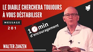 Le diable cherchera toujours à vous déstabiliser (201) - Walter Zanzen (EER Genève)