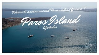 Where to anchor around Paros island Greece ? | SeaTV Sailing channel
