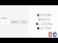 Customize radio button | Sliding buttons | HTML and CSS only!