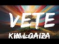 Kim Loaiza - Vete (Letra/Lyrics)  | 25mins of Best Vibe Music