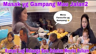 Masak Menü yg Gampang Tapi Enak!! Kumpul Keluarga @DianBara Sebelum Mereka Pulkam