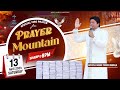 LIVE HEALING PRAYER HOUR FROM PRAYER MOUNTAIN (13-04-2024) || Ankur Narula Ministries