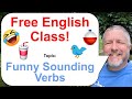 Let's Learn English! Topic: Funny Sounding Verbs! 🐦🤣🥊