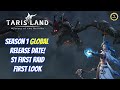 Tarisland Global season 1 release date & first raid