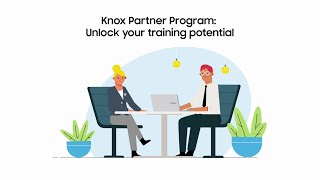 Samsung Knox: Unlocking training potential with Knox Partner Program