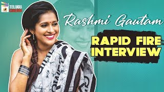 Rashmi Gautam RAPID FIRE Interview | Rashmi Gautam Latest Interview | Mango Telugu Cinema