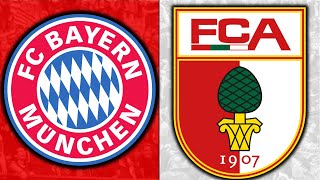🔴LIVE FC Bayern vs FC Augsburg Bundesliga Watch Party