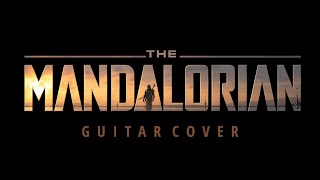 The Mandalorian Theme Guitar Cover