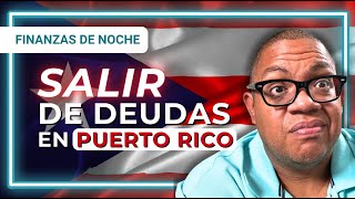 Cómo Salir de las Deudas en Puerto Rico: Mi Historia y el Método que Funciona