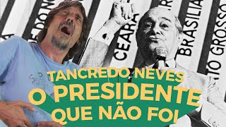 TANCREDO NEVES. O PRESIDENTE QUE NÃO FOI - EDUARDO BUENO