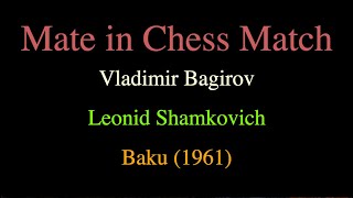 Vladimir Bagirov vs Leonid Shamkovich - Baku (1961)