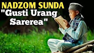 Nadzom Sunda || Gusti Urang Sarerea Kangjeng Nabi Anu Mulya