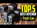 ✅ 5 Best Kitchen Trash Cans | Kitchen Garbage Can Reviews in 2021