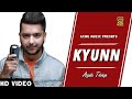 Kyunn || Ayush feat. Prince Saggu || Acme Muzic