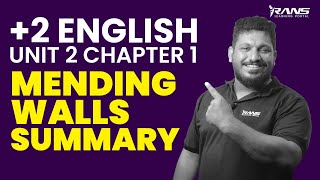 Plus Two English: Unit 2 Chapter 1 Mending Wall Chapter Summary