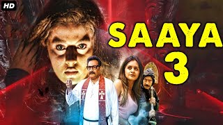SAAYA 3 - Full Hindi Dubbed Horror Movie | South Indian Movies Dubbed In Hindi Full Movie HD