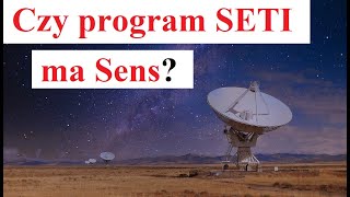 Czy program SETI ma Sens