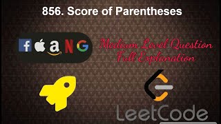 856. Score of Parentheses | Medium Level Interview Question Full Explanation in Python